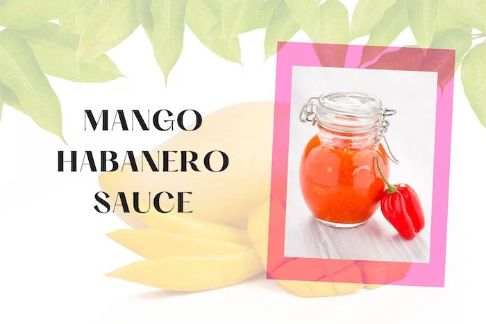 Mango Habanero Sauce